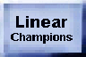 Linear Champions