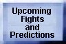 Upcoming Fights and Predictions